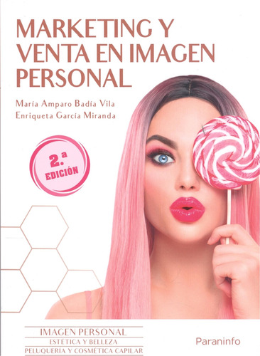 Marketing Y Venta En Imagen Personal. 2ª Ed. 2023  -  Badia