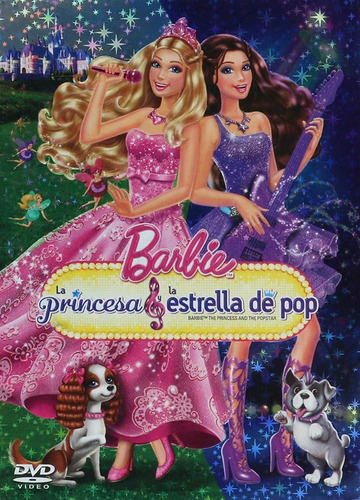 Pelicula Barbie La Princesa Y La Estrella De Pop Dvd