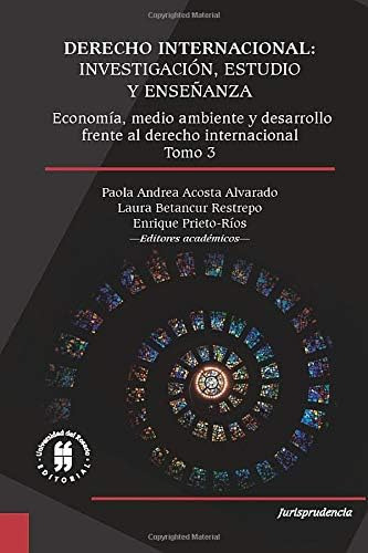 Libro: Derecho Internacional: Investigación, Estudioy Enseña