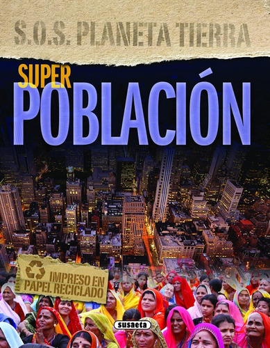 Superpoblación / S. O. S Planeta Tierra (t.d)