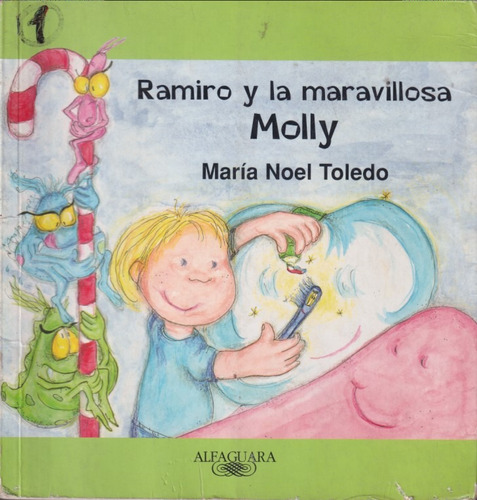 Ramiro Y La Maravillosa Molly Maria Noel Toledo 