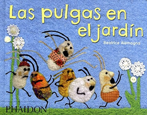 Pulgas En El Jard(ed. Espaol), Las