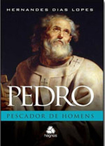 Pedro, O Pescador De Homens