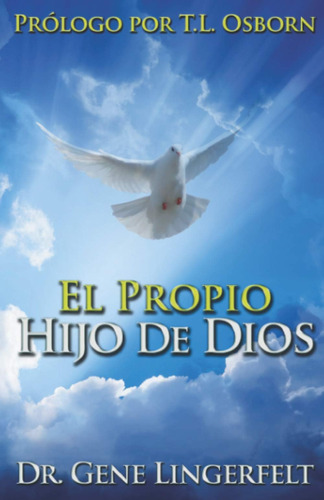 Libro: El Propio Hijo De Dios (spanish Edition)