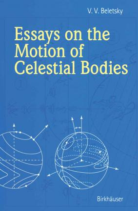 Libro Essays On The Motion Of Celestial Bodies - V. V. Be...