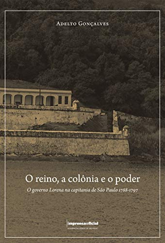 Libro Reino A Colonia E O Poder, O De Goncalves, Adelto Impr