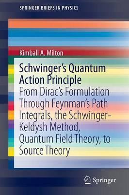 Libro Schwinger's Quantum Action Principle - Kimball A. M...