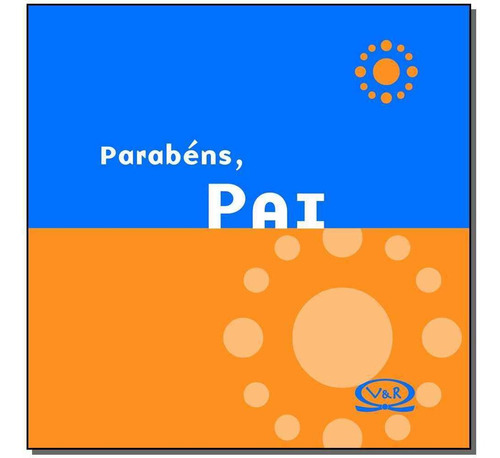 Parabens, Pai - (capa Dura), De Alemany, Cristina. Editora Vergara E Riba - Carapicuiba Em Português