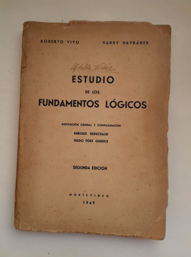 Estudio De Los Fundamentos Logicos Roberto Vivo H Havranek