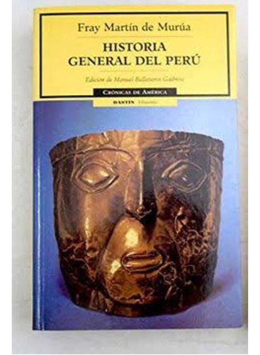 Historia General Del Perú/ Nuevo - Martín De Murúa