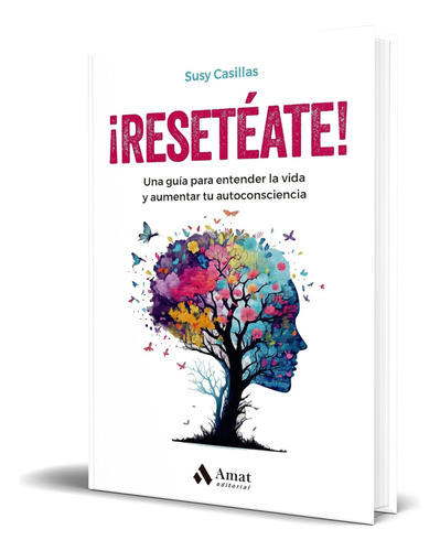 Libro ¡resetéate! [ Una Guía Para Entender La Vida] Original