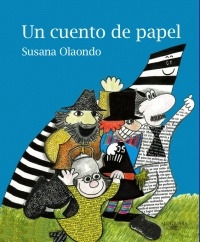 Un Cuento De Papel - Susana Olaondo