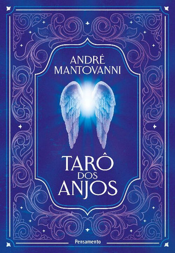 Libro Taro Dos Anjos Pensamento De Mantovanni Andre Pensam