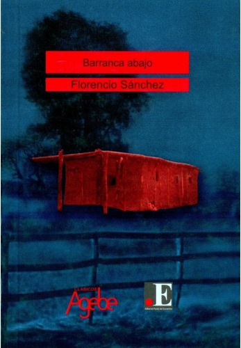 Barranca Abajo, De Sanchez Florencio., Vol. 1. Editorial Agebe Editorial, Tapa Blanda En Español