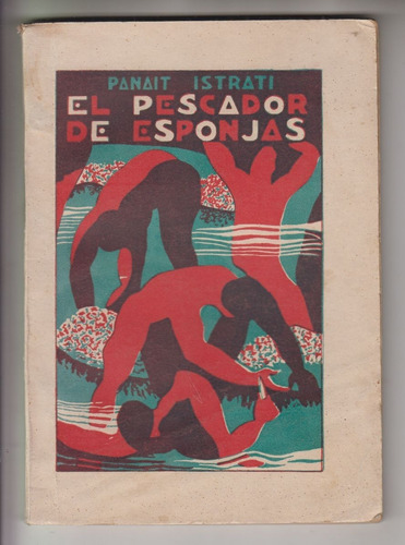 1933 Tapa Vanguardia De Santiago Pelegrin Istrati Chile Raro