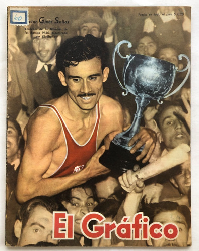 El Grafico Nº 1430 Victor Gines Salvias Maraton Dic 1946
