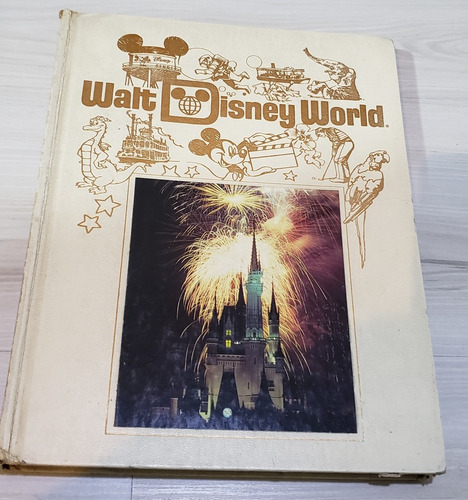 Livro Walt Disney World Antigo E Raro 1989