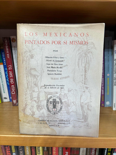 Los Mexicanos Pintados Por Sí Mismos Tipos Y Costumbres 1974