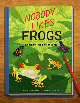 Libro Nobody Likes Frogs: A Book Of Toadally Fun Facts - ...