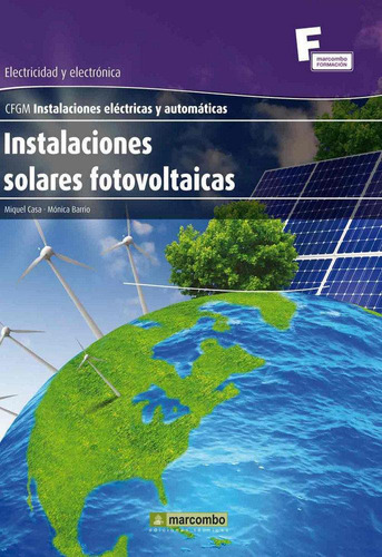 Libro: Instalaciones Solares Fotovoltaicas. Casa Vilaseca, M