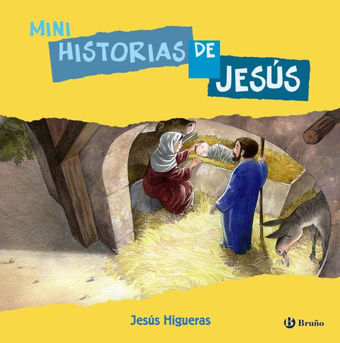 Mini Historias De Jesus - Higueras Esteban, Jesús