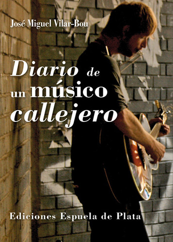 Diario De Un Musico Callejero - Vilar Bou,jose Miguel