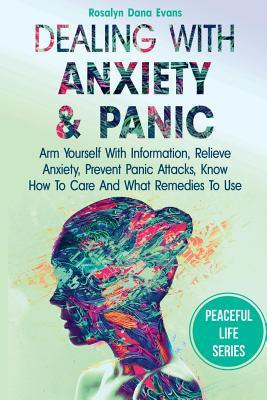 Libro Dealing With Anxiety And Panic : Arm Yourself With ...