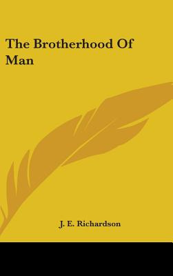 Libro The Brotherhood Of Man - Richardson, J. E.