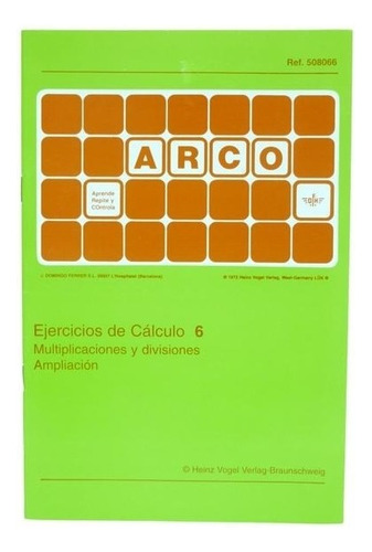 508066 Cuaderno Cálculo Multiplicar Y Dividir 6 Arco Eduke