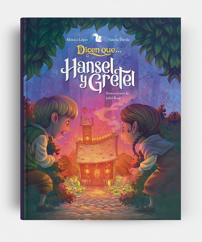 ** Dicen Que ... Hansel Y Gretel ** Monica Lopez   V. Davila