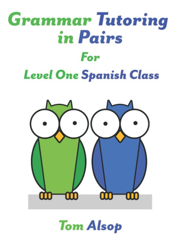 Libro Tutoría Gramatical En Parejas Para Clase De Español De