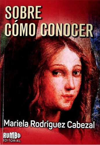 Libro Sobre Cómo Conocer De Mariela Rodríguez Cabezal