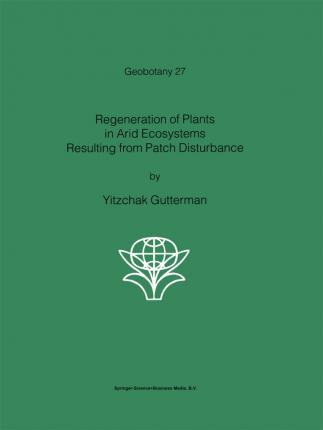 Libro Regeneration Of Plants In Arid Ecosystems Resulting...