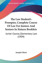 Comprar Libro The Law Student's Prompter, Complete Course Of Law ...