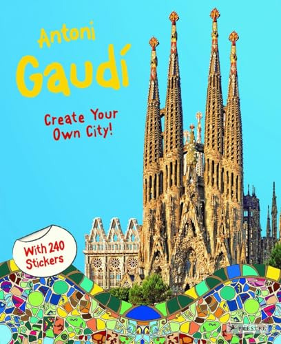 Libro Antoni Gaudi Create Your Own City De Prestel Publishin