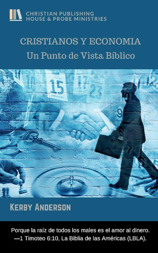Libro: Cristianos Y Economia: Un Punto De Vista Bíblico (spa