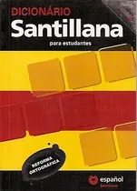 Comprar Livro Dicionário Santillana Para Estudantes Português u002F Espanhol -  Espanhol u002F Português (com Cd) - Sem Autor [2008]