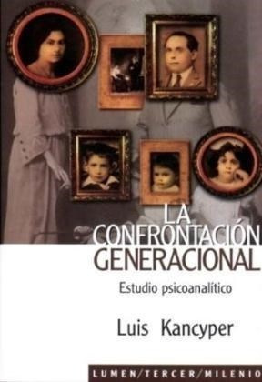 Confrontacion Generacional Estudio Psicoanalitico (colecci*-