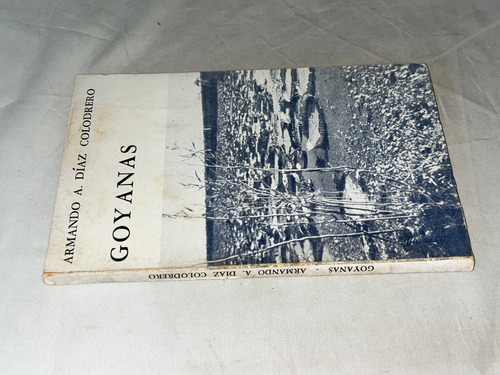 Goyanas - Armando Diaz Colodrero - G.l.t. (Usado)