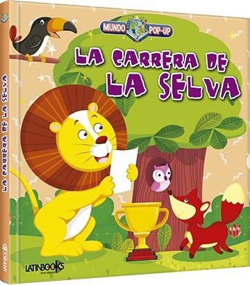 Mundo Pop Up - La Carrera De La Selva - Latinbooks