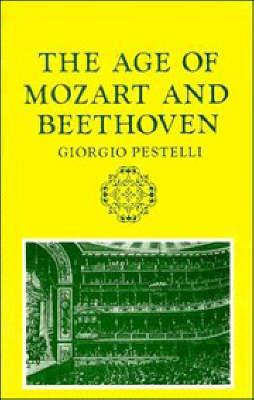 Libro The Age Of Mozart And Beethoven - Giorgio Pestelli