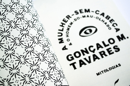 A Mulher-Sem-Cabeça e o Homem-do-Mau-Olhado, de Tavares, Gonçalo M.. Mitologias (1)/ Coleção Gira, vol. 1. Editorial DUBLINENSE, capa mole em português, 2019