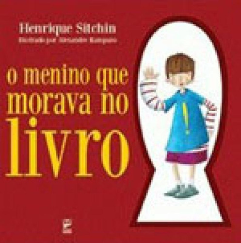 O Menino Que Morava No Livro, De Sitchin, Henrique. Editora Panda Books, Capa Mole Em Português