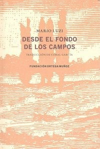 Desde El Fondo De Los Campos - Mario Luzi