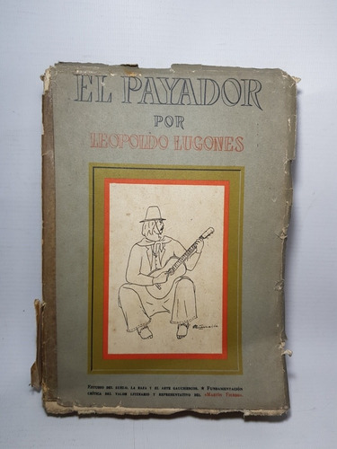 Antiguo Libro Ilustrad El Payador Leopoldo Lugones Mag 56293