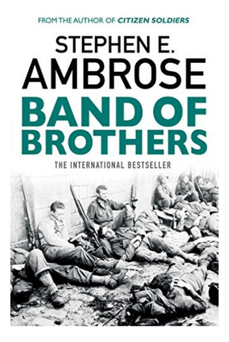 Band Of Brothers - Stephen E Ambrose. Eb7