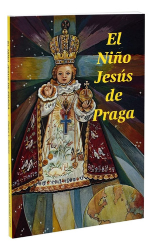 Libro El Nino Jesus Praga - Ludvik Nemec