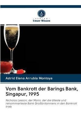 Vom Bankrott Der Barings Bank, Singapur, 1995 - Astrid El...