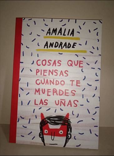 Imagen 1 de 1 de Libro En Fisico Cosas Que Piensas Cuando Te Muerdes Las Uñas