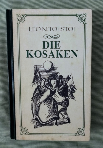 Leo N. Tolstoi Die Kosaken  00